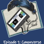 Episode 1: Canonverse